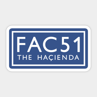 official hacienda fac51 substance 2 Sticker